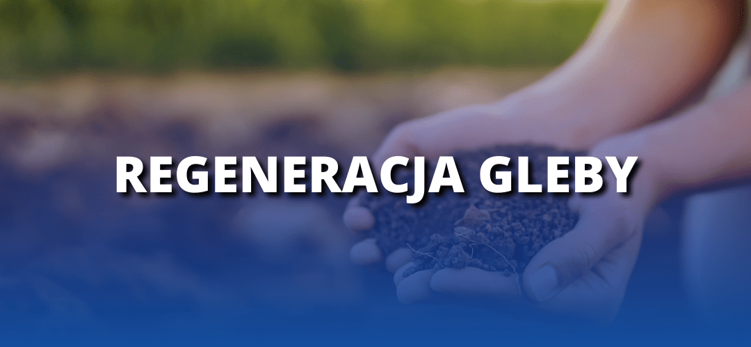 regeneracja-gleby-1080-x-500-px